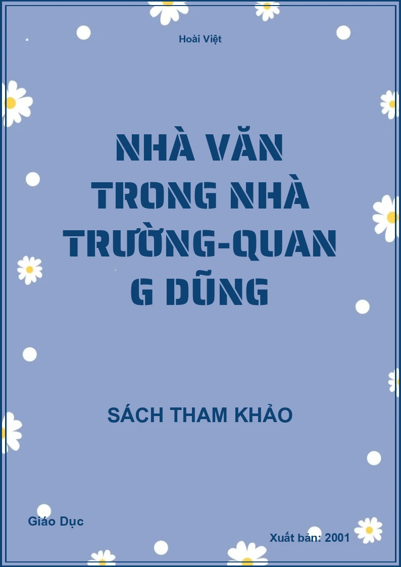 Nhà Văn Trong Nhà Trường-Quang Dũng