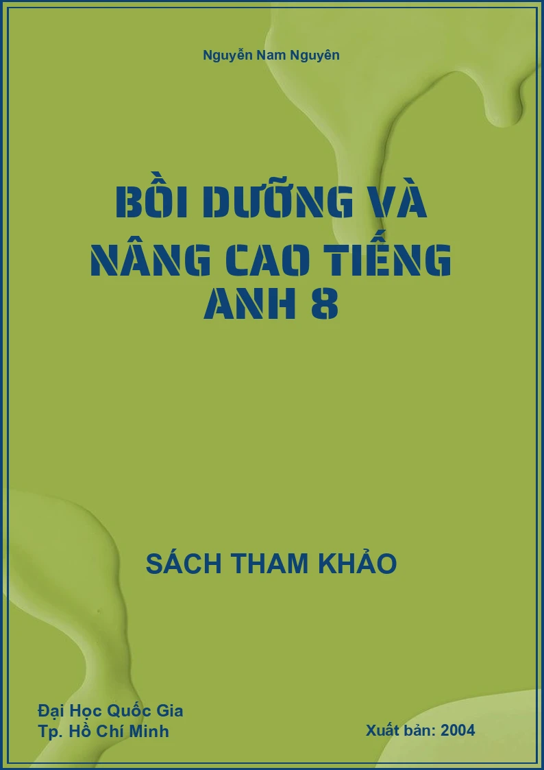 Bồi Dưỡng Và Nâng Cao Tiếng Anh 8