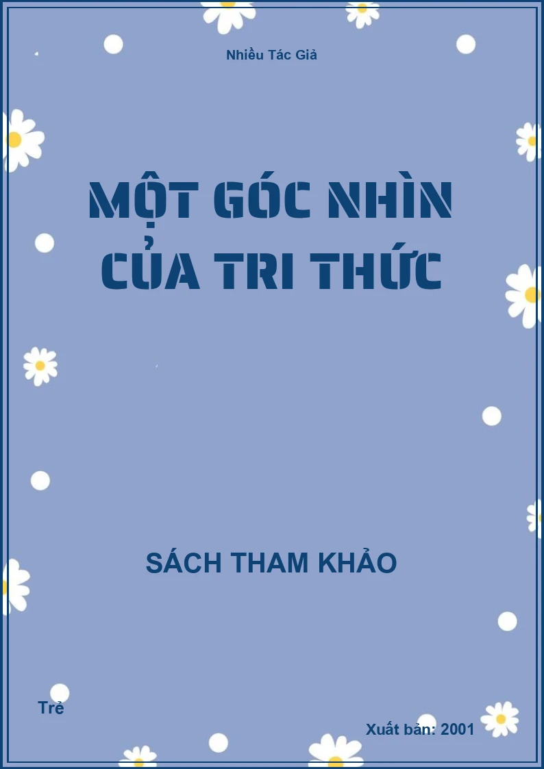 Một Góc Nhìn Của Tri Thức