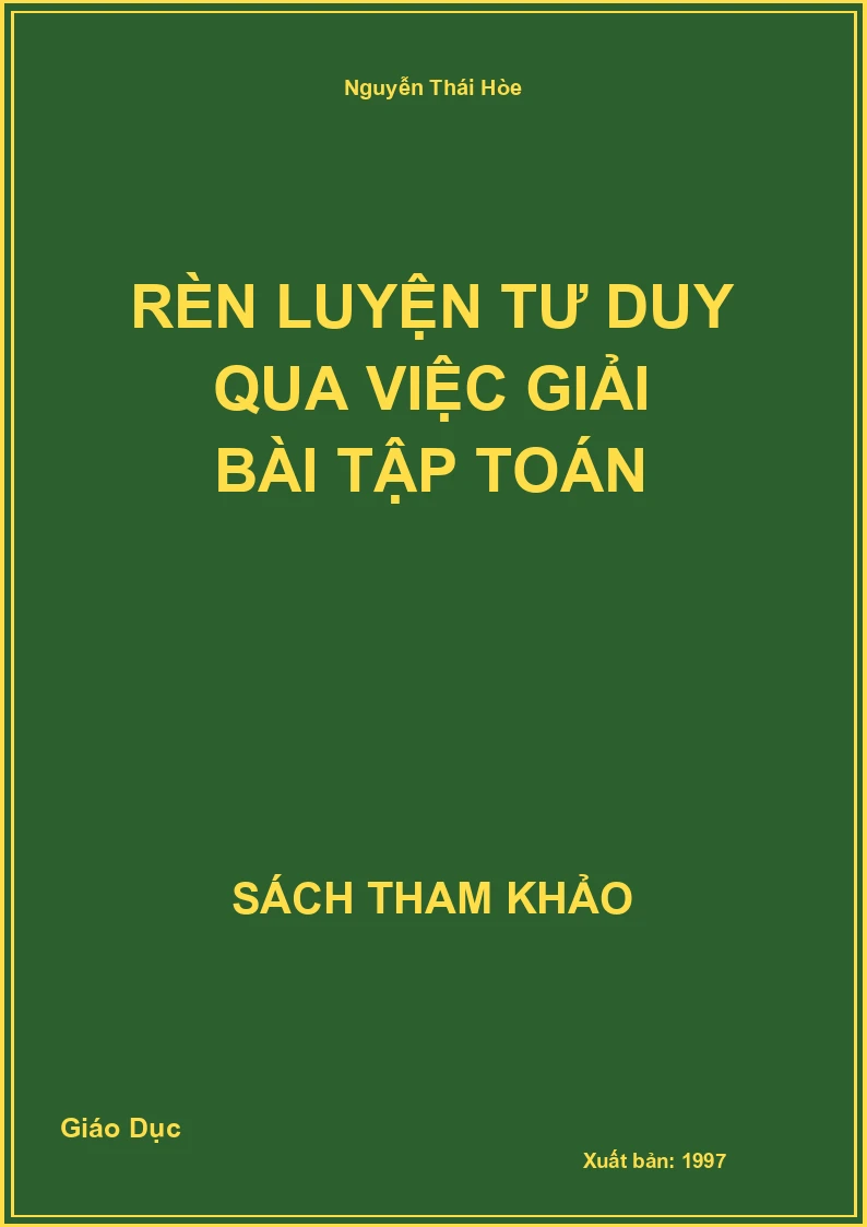 Rèn Luyện Tư Duy Qua Việc Giải Bài Tập Toán