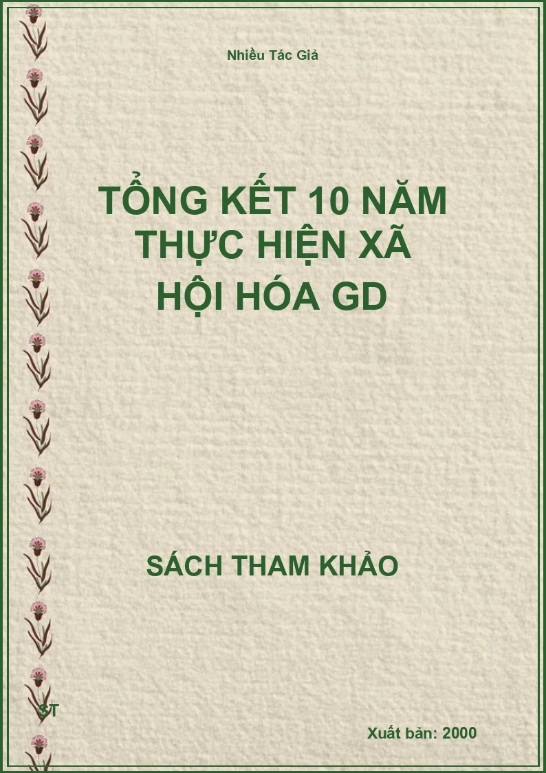 Tổng Kết 10 Năm Thực Hiện Xã Hội Hóa Gd