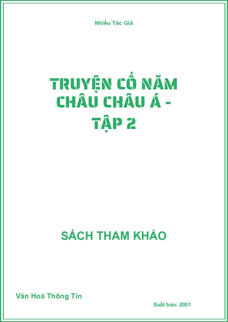 Truyện Cổ Năm Châu Châu Á - Tập 2