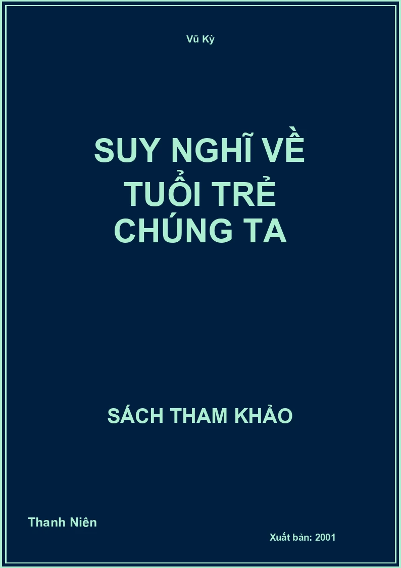 Suy Nghĩ Về Tuổi Trẻ Chúng Ta