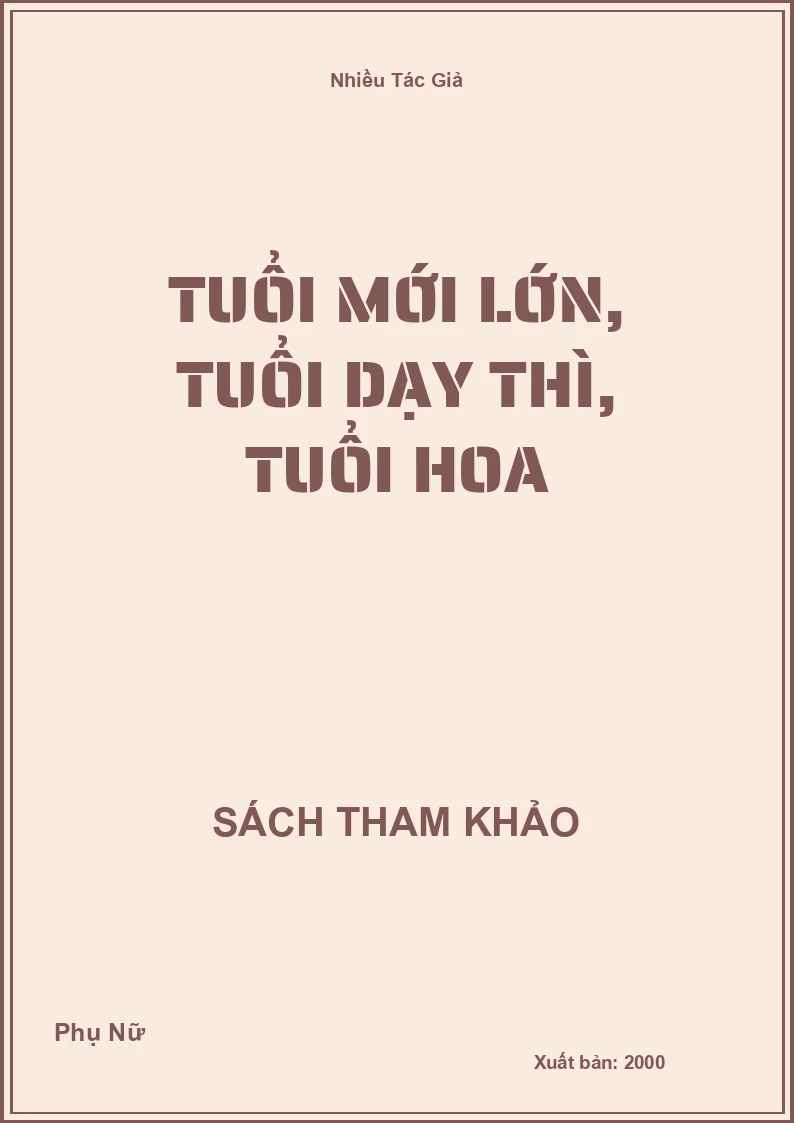 Tuổi Mới Lớn, Tuổi Dạy Thì, Tuổi Hoa