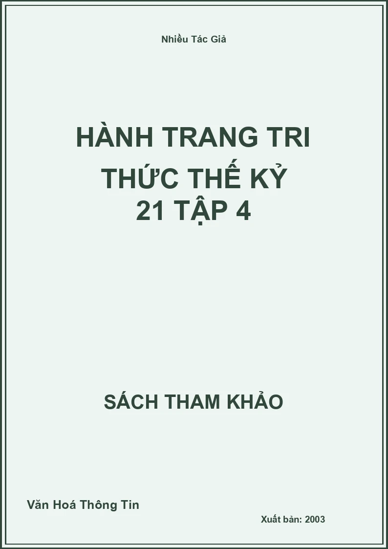 Hành Trang Tri Thức Thế Kỷ 21 Tập 4