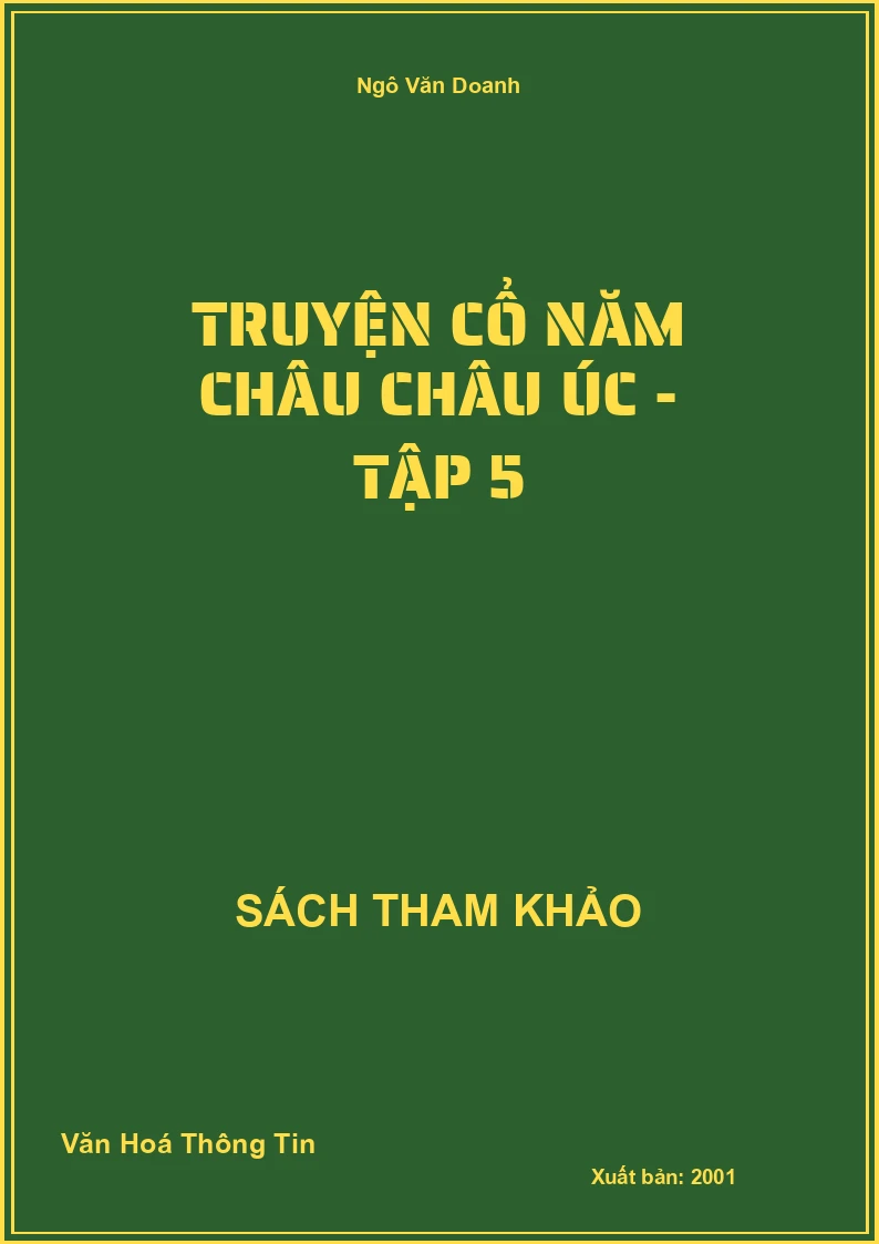 Truyện Cổ Năm Châu Châu Úc - Tập 5