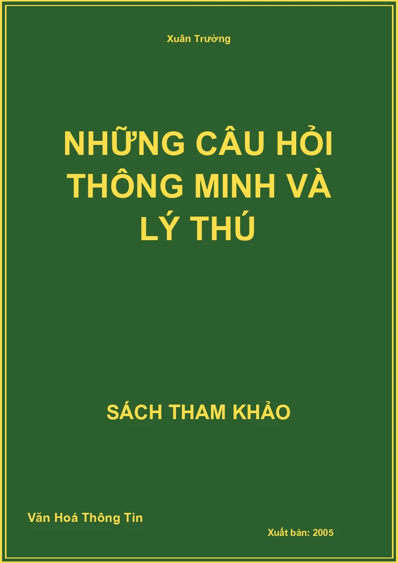 Những Câu Hỏi Thông Minh Và Lý Thú