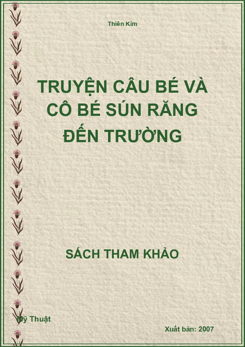 Truyện Câu Bé Và Cô Bé Sún Răng Đến Trường