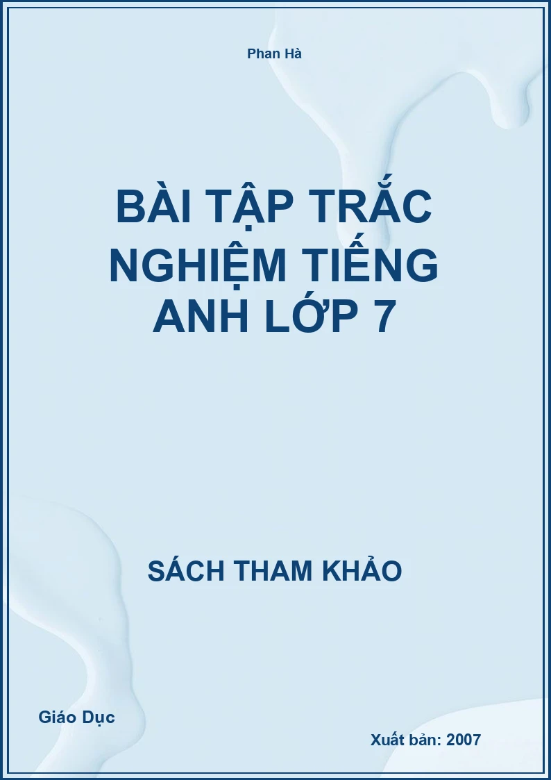 Bài Tập Trắc Nghiệm Tiếng Anh Lớp 7