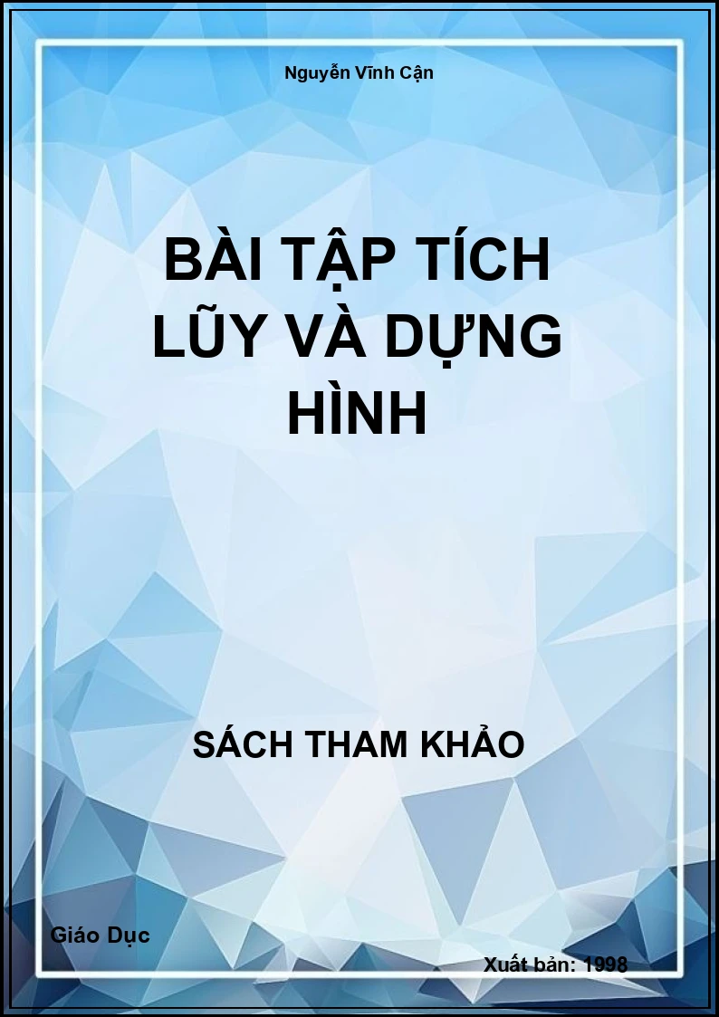 Bài Tập Tích Lũy Và Dựng Hình