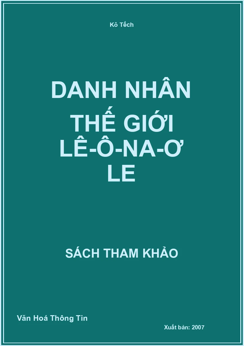 Danh Nhân Thế Giới Lê-Ô-Na-Ơle