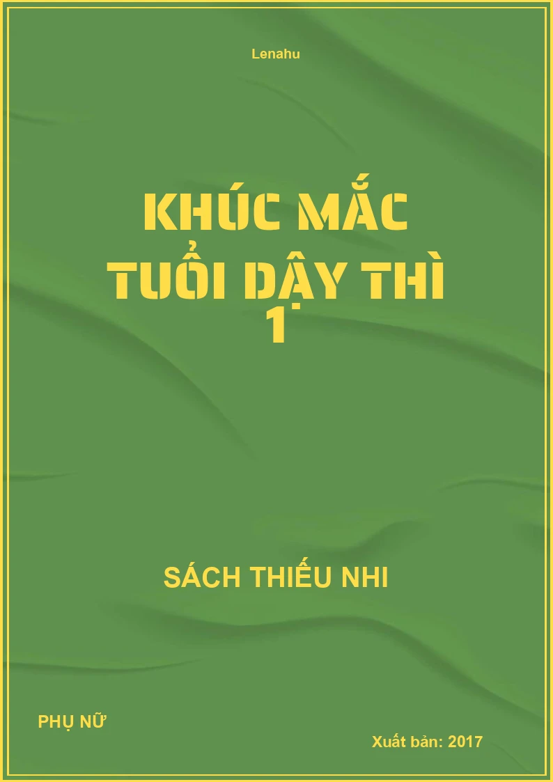 Khúc Mắc Tuổi Dậy Thì 1