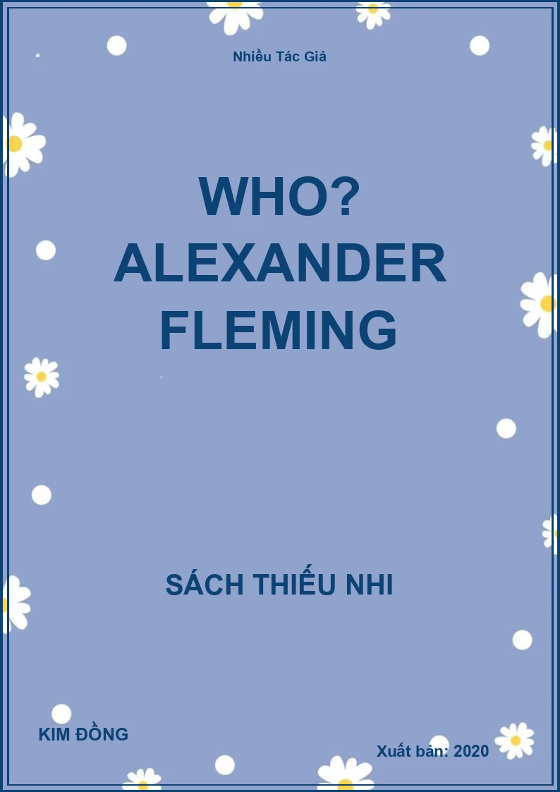 Who? Alexander Fleming