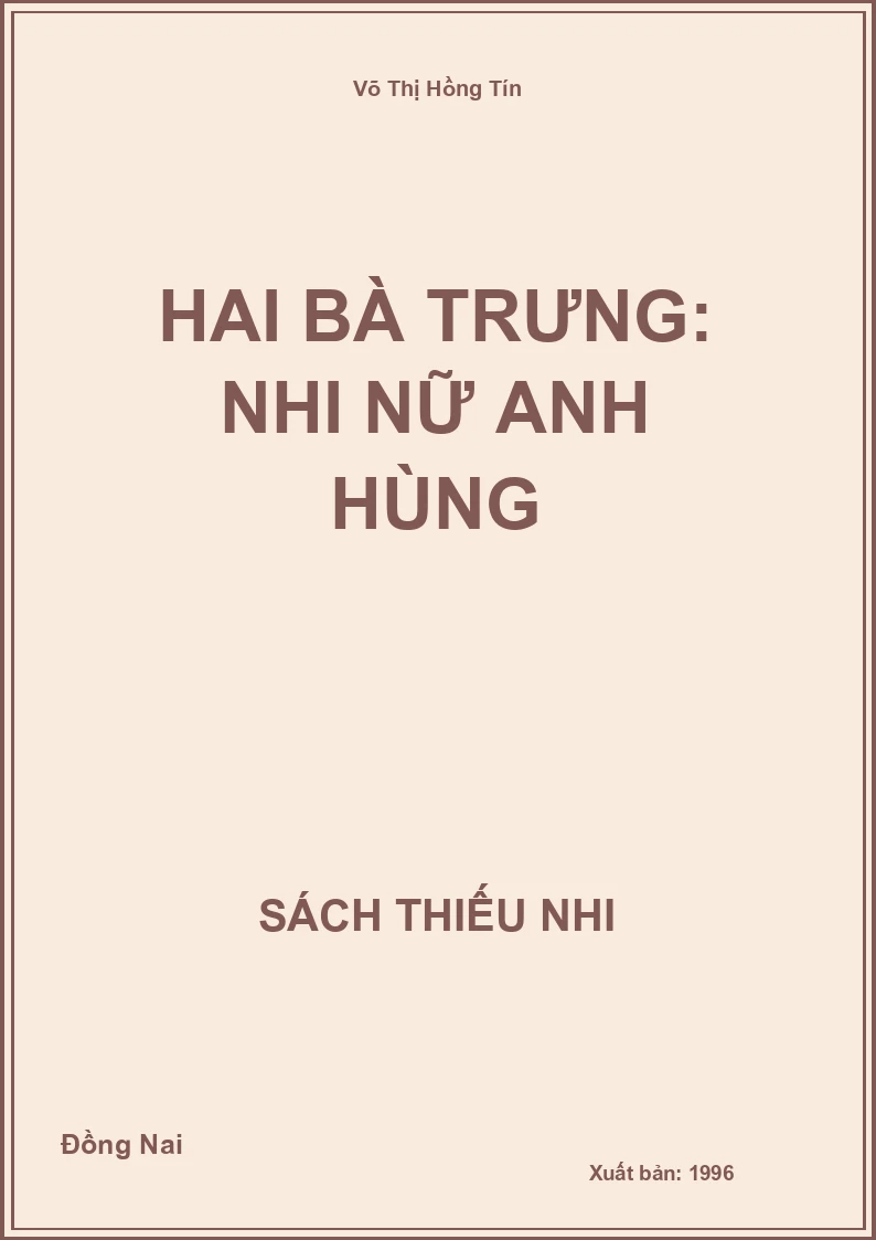 Hai Bà Trưng: Nhi Nữ Anh Hùng