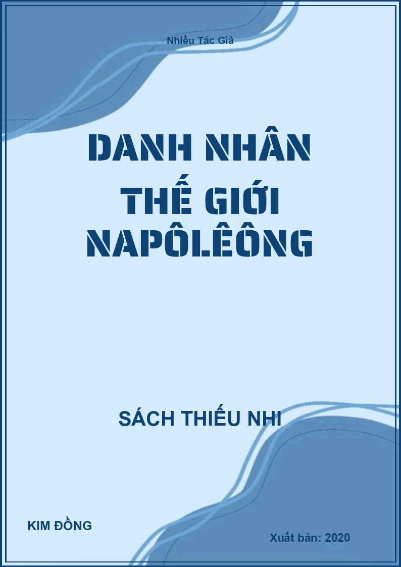 Danh Nhân Thế Giới Napôlêông