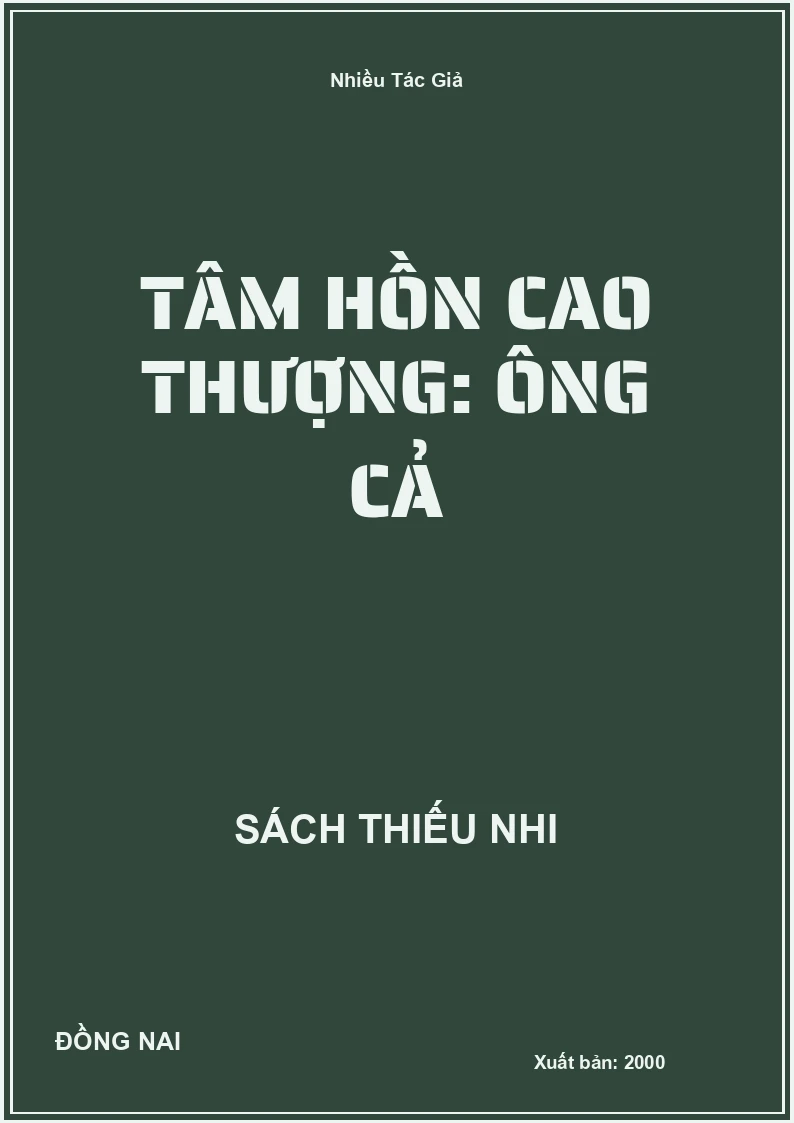 Tâm Hồn Cao Thượng: Ông Cả