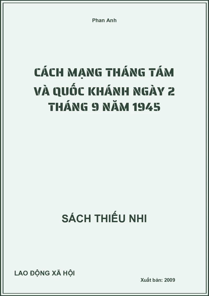 Cách Mạng Tháng Tám Và Quốc Khánh Ngày 2 Tháng 9 Năm 1945