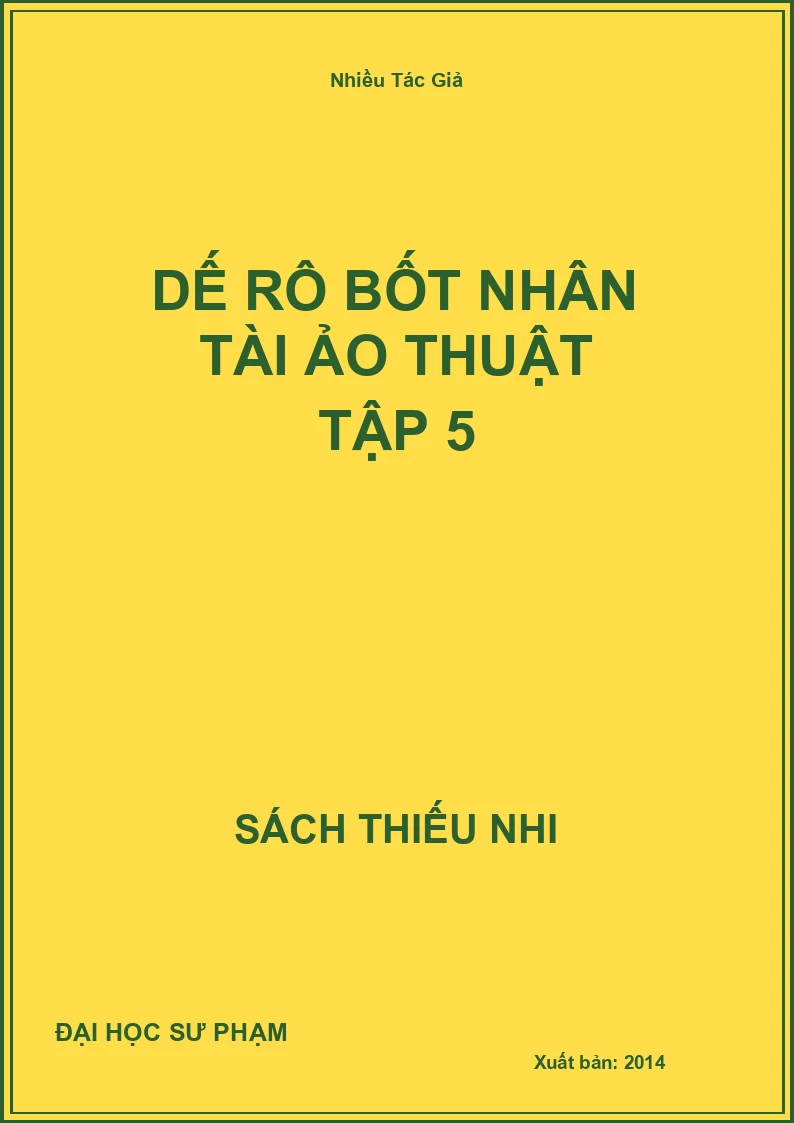 Dế Rô Bốt Nhân Tài Ảo Thuật Tập 5