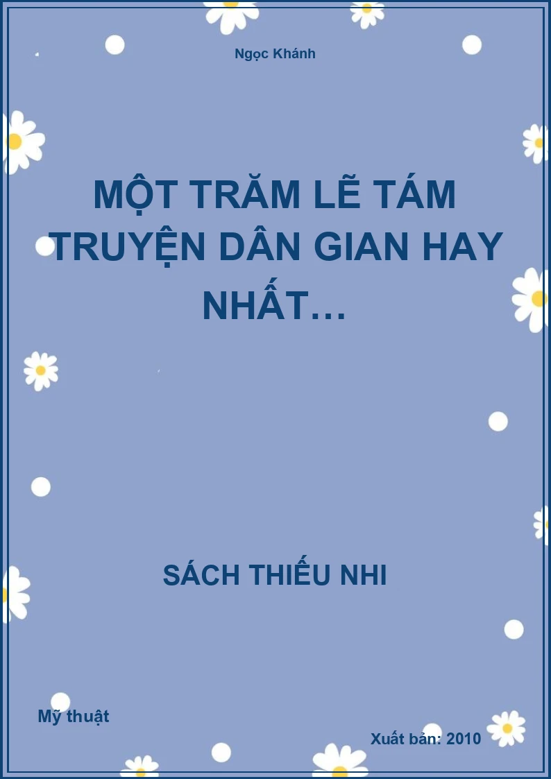 Một Trăm Lẽ Tám Truyện Dân Gian Hay Nhất…
