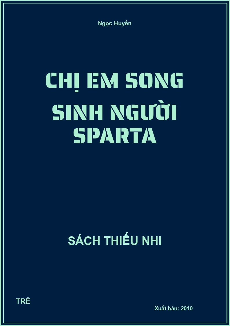 Chị Em Song Sinh Người Sparta