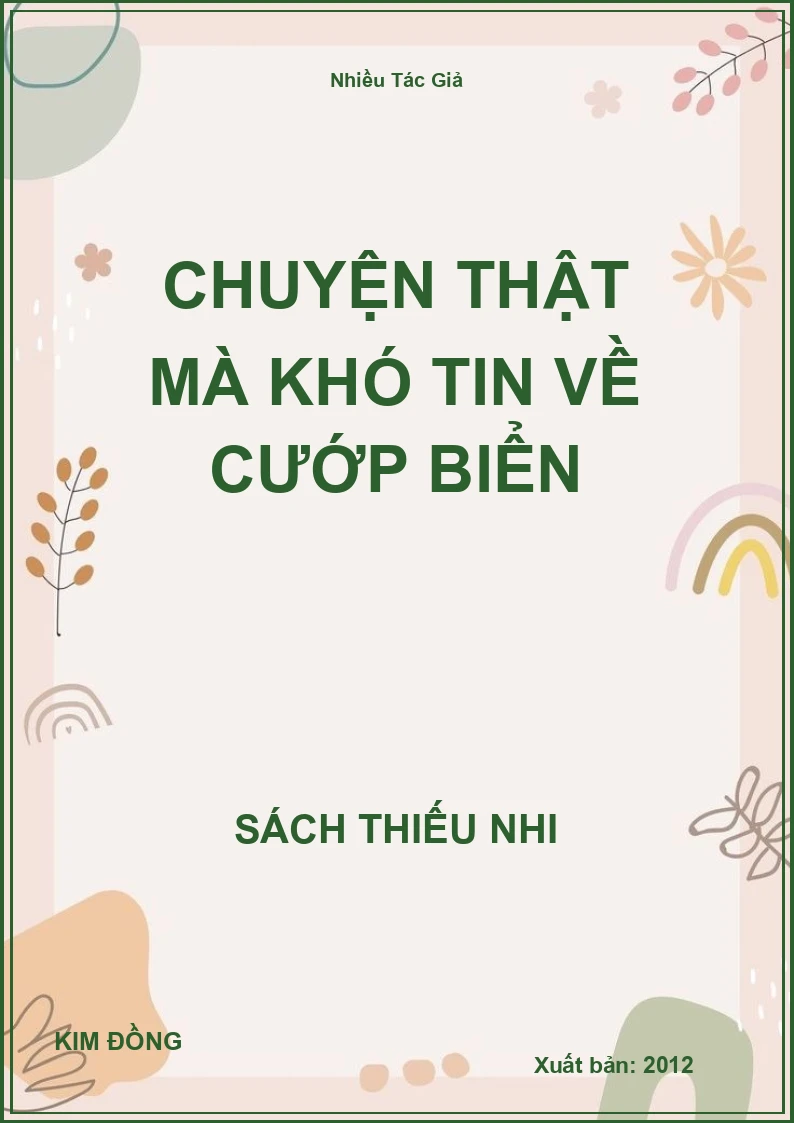 Chuyện Thật Mà Khó Tin Về Cướp Biển
