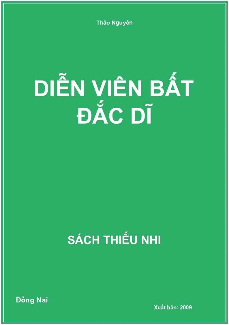 Diễn Viên Bất Đắc Dĩ