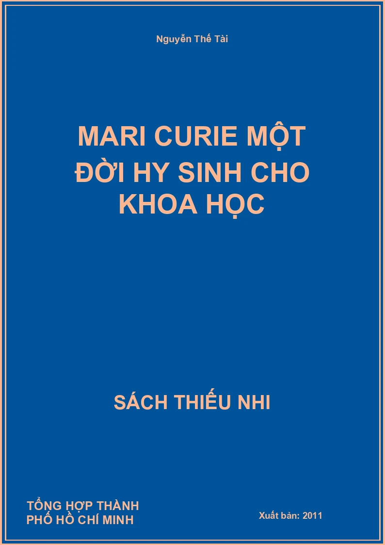 Mari Curie Một Đời Hy Sinh Cho Khoa Học