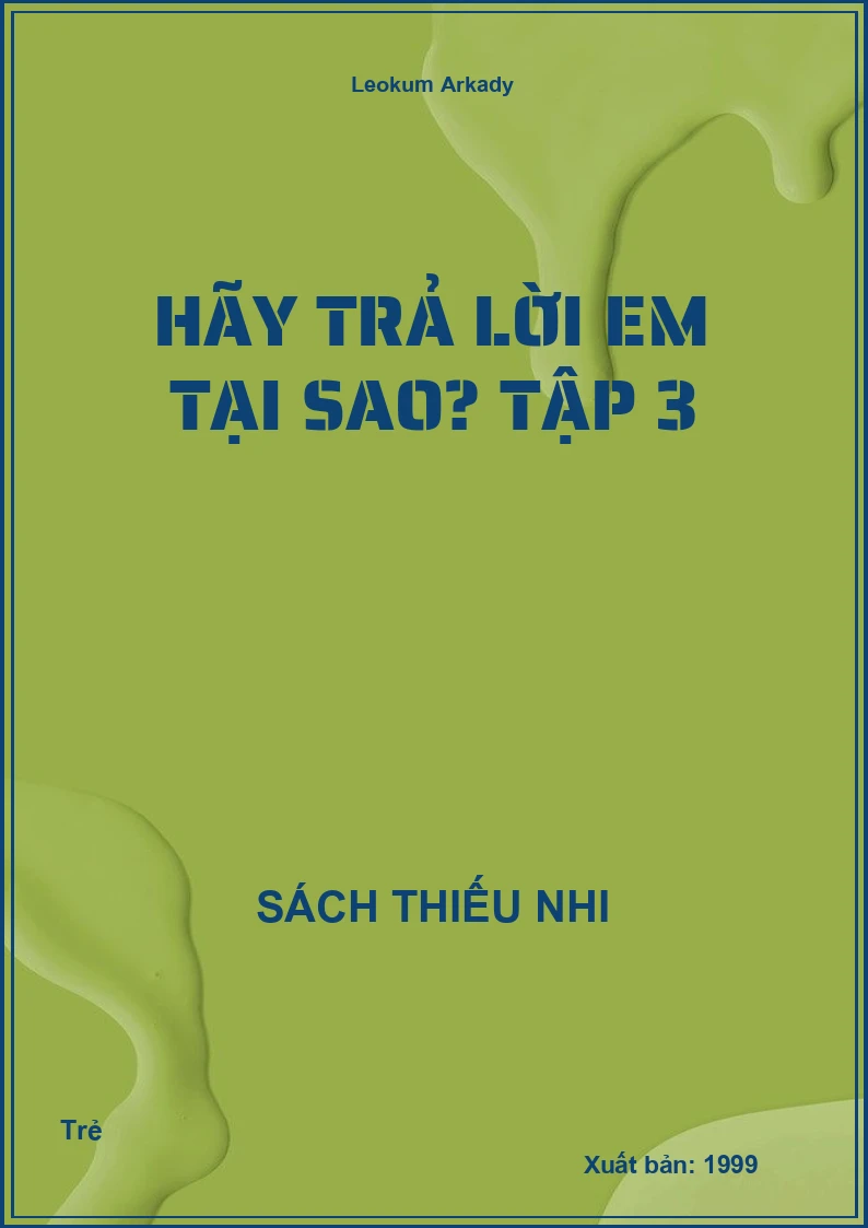 Hãy Trả Lời Em Tại Sao? Tập 3