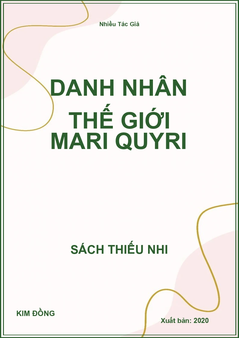 Danh Nhân Thế Giới Mari Quyri