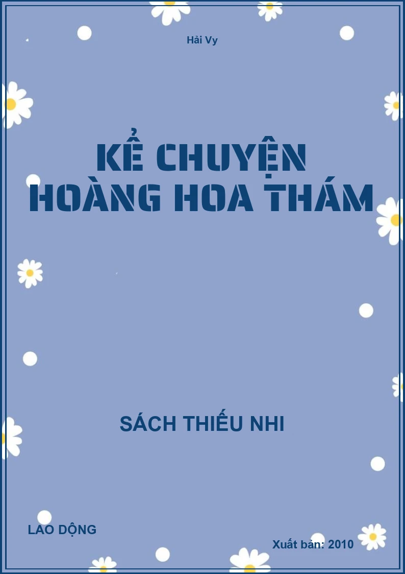 Kể Chuyện Hoàng Hoa Thám