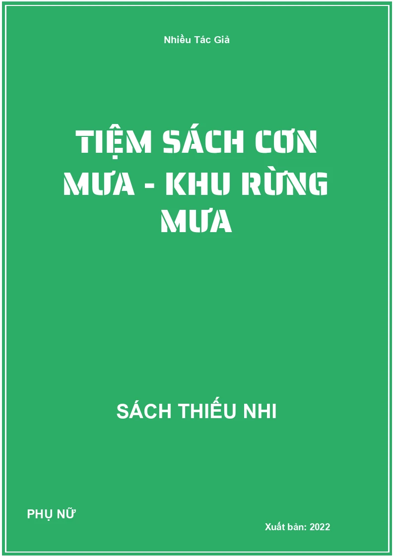 Tiệm Sách Cơn Mưa - Khu Rừng Mưa