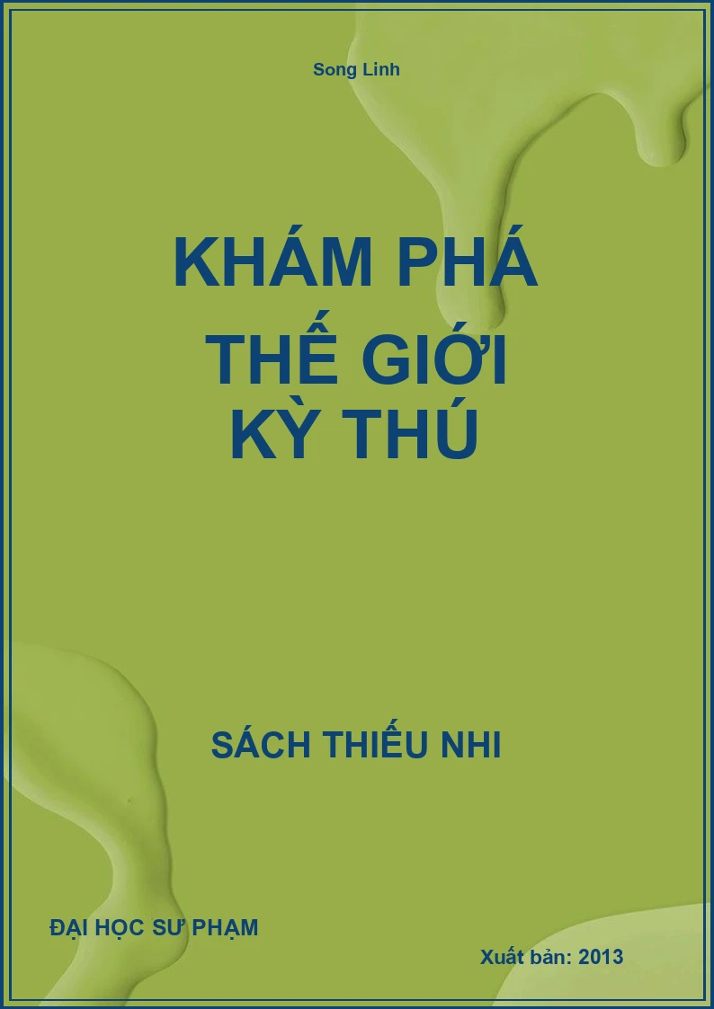 Khám Phá Thế Giới Kỳ Thú