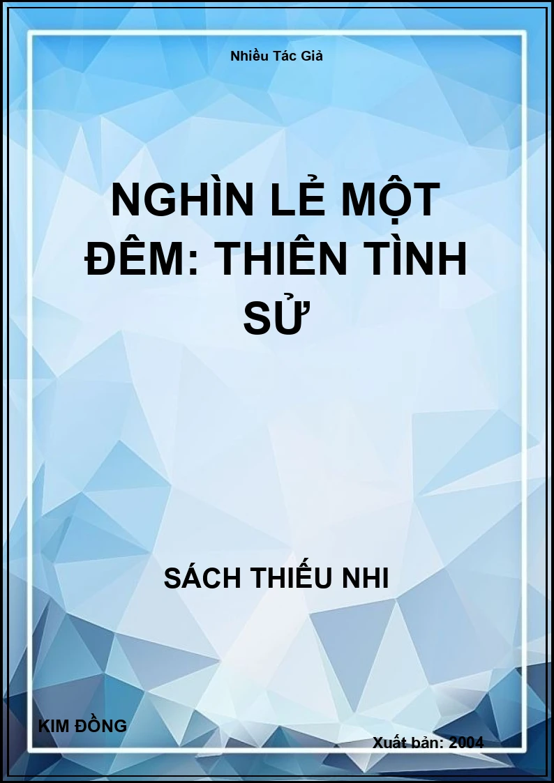 Nghìn Lẻ Một Đêm: Thiên Tình Sử