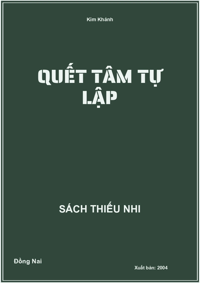 Quyết Tâm Tự Lập