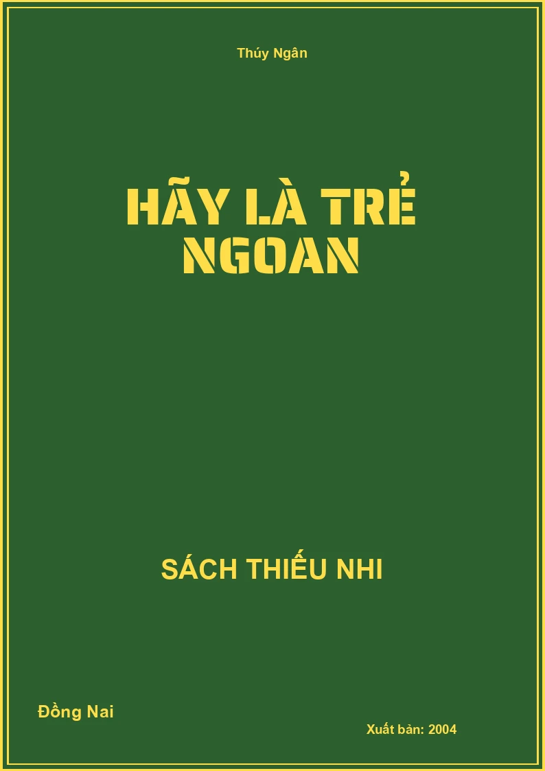 Hãy Là Trẻ Ngoan