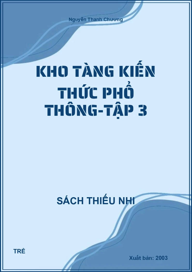 Kho Tàng Kiến Thức Phổ Thông-Tập 3