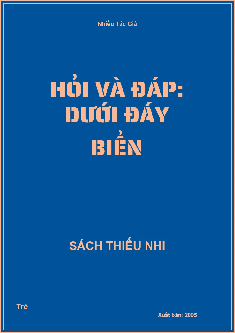 Hỏi Và Đáp: Dưới Đáy Biển