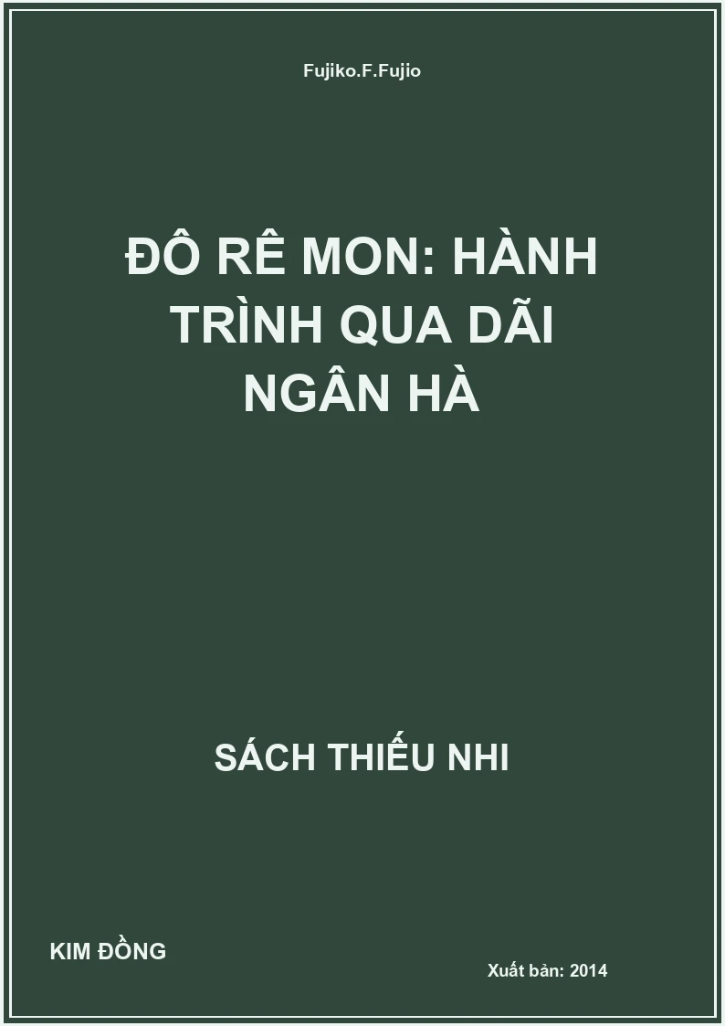 Đô Rê Mon: Hành Trình Qua Dãi Ngân Hà