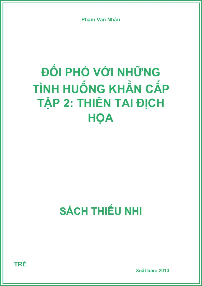 Đối Phó Với Những Tình Huống Khẩn Cấp Tập 2: Thiên Tai Địch Họa