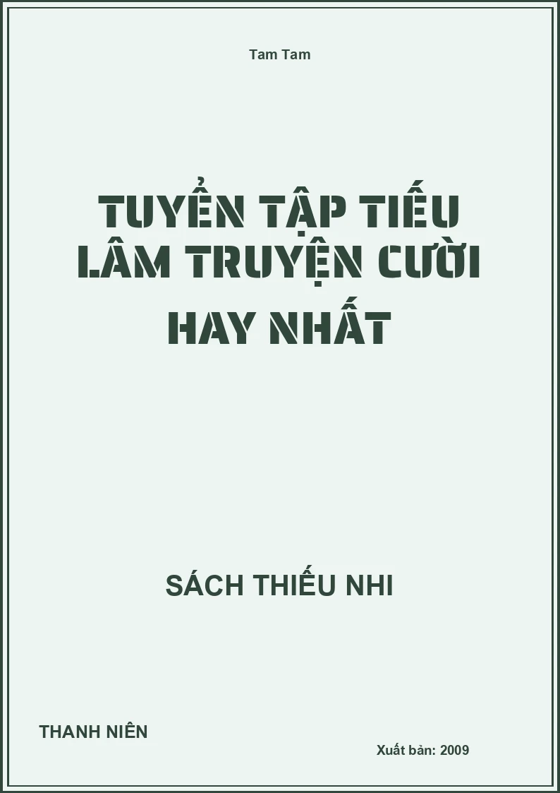 Tuyển Tập Tiếu Lâm Truyện Cười Hay Nhất