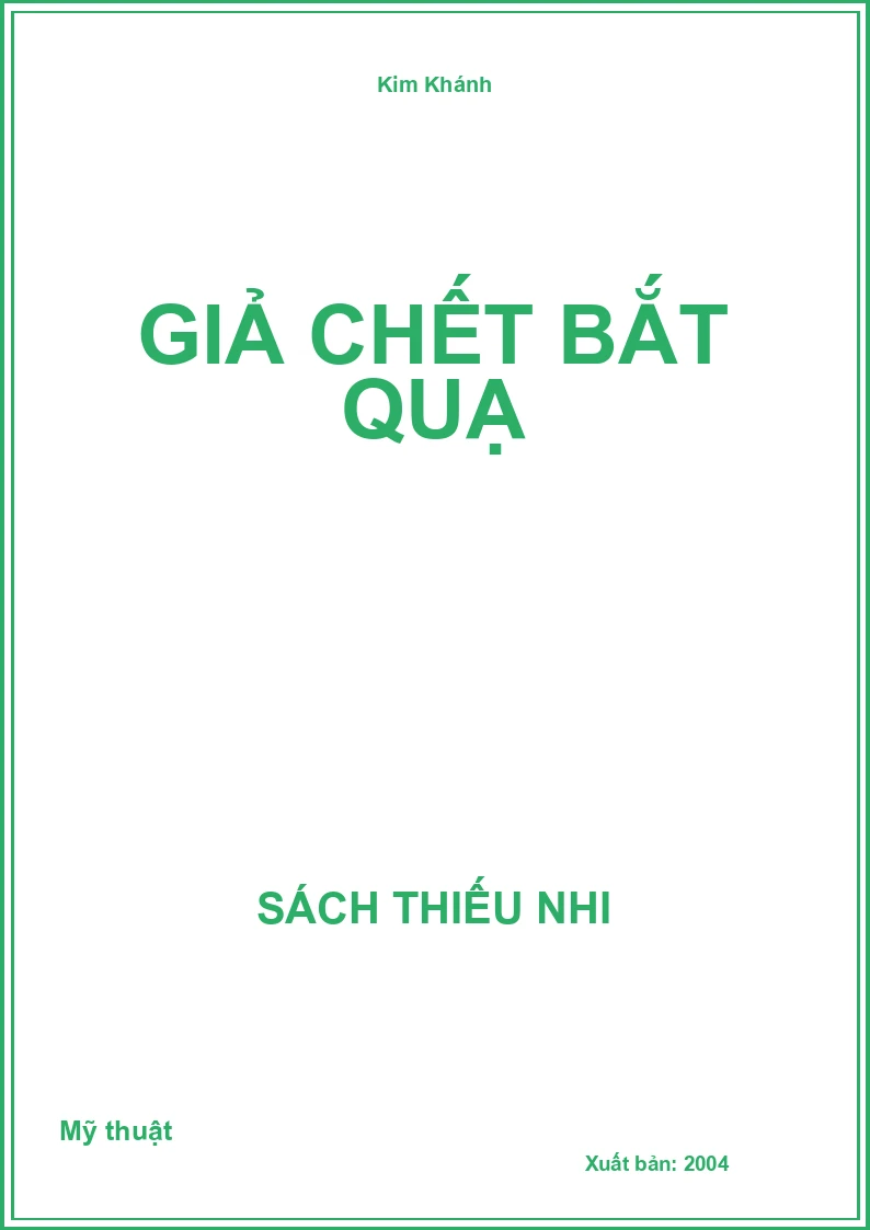 Giả Chết Bắt Quạ