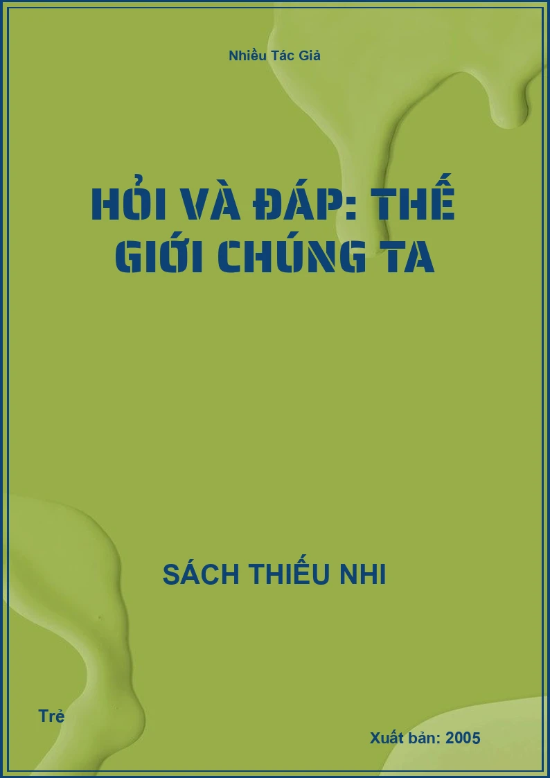 Hỏi Và Đáp: Thế Giới Chúng Ta