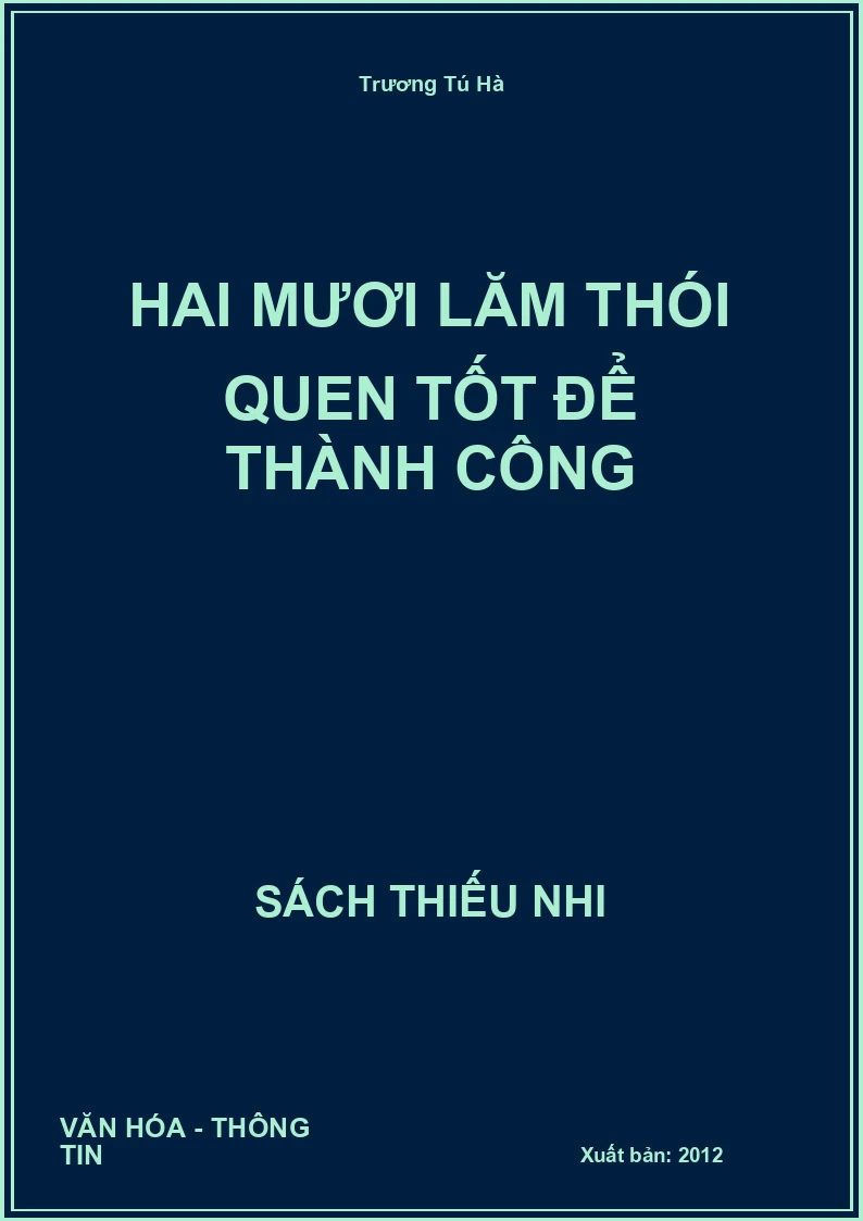 Hai Mươi Lăm Thói Quen Tốt Để Thành Công