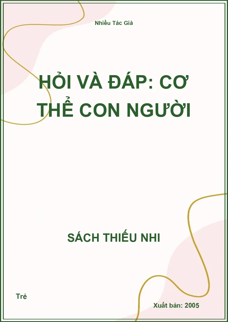 Hỏi Và Đáp: Cơ Thể Con Người