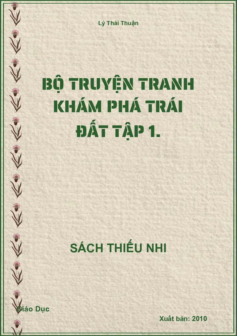 Bộ Truyện Tranh Khám Phá Trái Đất Tập 1.