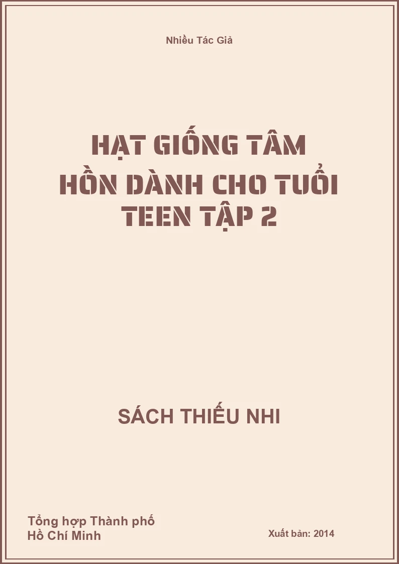 Hạt Giống Tâm Hồn Dành Cho Tuổi Teen Tập 2