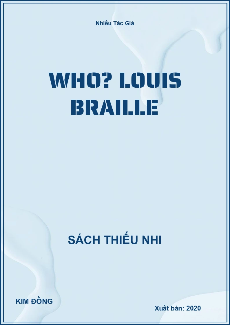 Who? Louis Braille