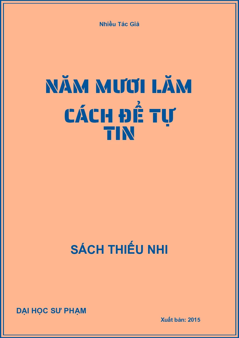 Năm Mươi Lăm Cách Để Tự Tin