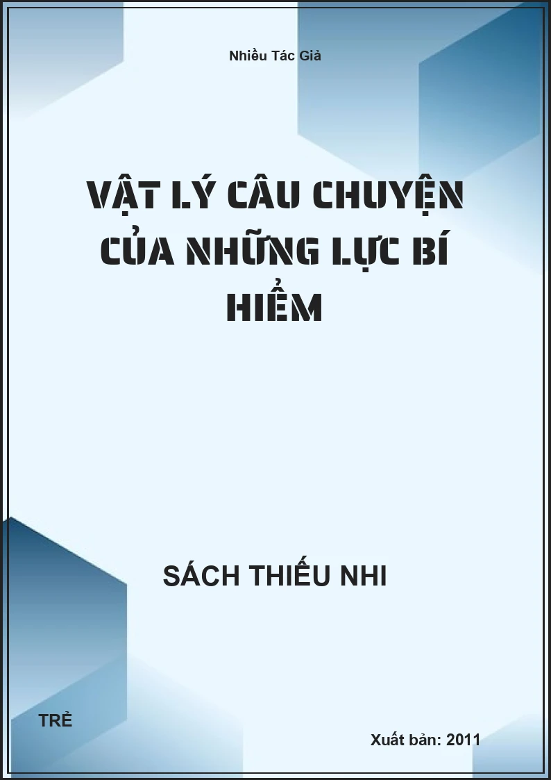 Vật Lý Câu Chuyện Của Những Lực Bí Hiểm