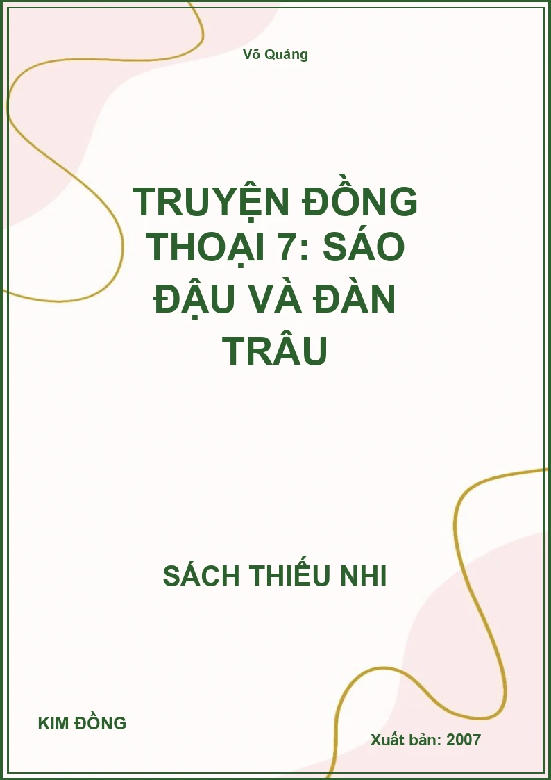 Truyện Đồng Thoại 7: Sáo Đậu Và Đàn Trâu